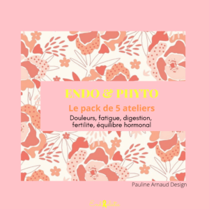 Pack de 5 ateliers Endo & Phyto